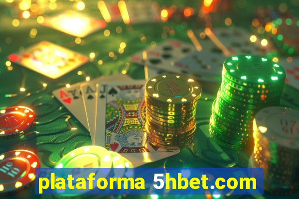 plataforma 5hbet.com